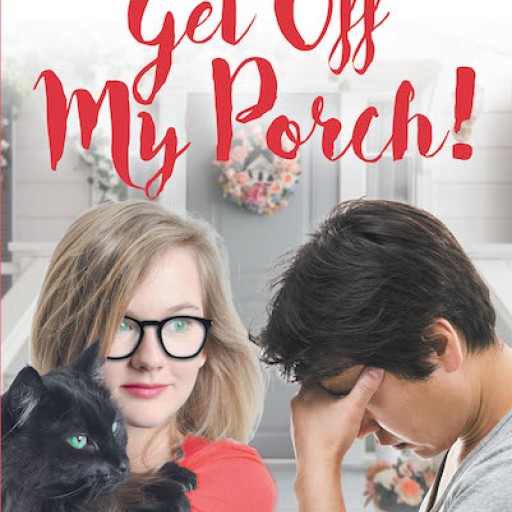 Cat Clark's New Book "Get Off My Porch!" Tells the Tale of the Author's Heartrending Life Brought About by Sexual Abuse.