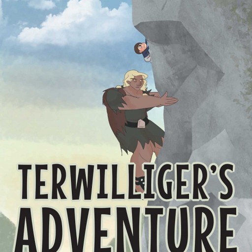 Marcie Layton's New Book "Terwilliger's Adventure" is an Amazing Adventure That Declares Being Different is a Priceless Gift, Because Heroes Come in All Shapes and Sizes.