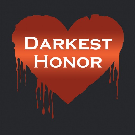 Newest Publication "Darkest Honor" From Fulton Books Author Monica O'Leary is a Thrilling Romance/vampire Story Full of Memorable Characters and Delightful Side Plots.