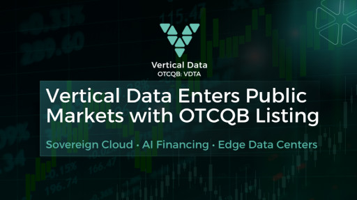Vertical Data Inc. Begins Trading on the OTCQB Venture Market Under Ticker Symbol "VDTA"