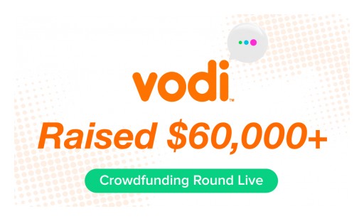 Vodi's Crowdfunding Round Reaches More Than $60,000 Raised in One Week