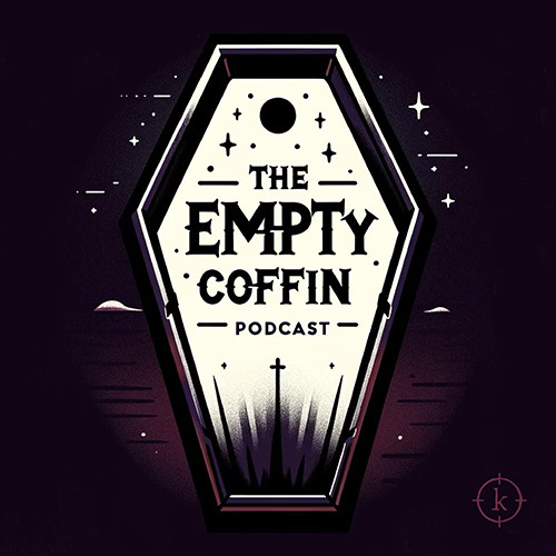 Empty Coffin Podcast by Greg Hansberry