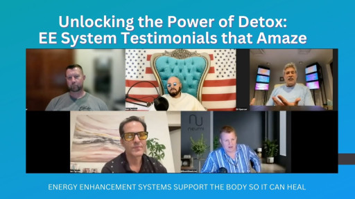 Unlocking the Power of Detox: EESystem™ Testimonials that Amaze