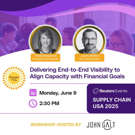 John Galt Solutions and Simple Mills Host Workshop to Tackle Supply Chain Uncertainty at Reuters Supply Chain USA 2025