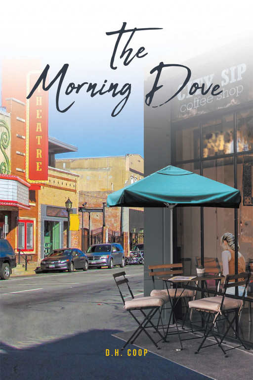 D.H. Coop's New Book 'The Morning Dove' is a Riveting Narrative That Follows the Chaos Rising After Gossip Spreads