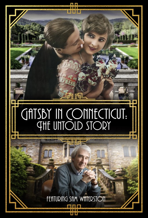 What Was the True Inspiration Behind the Great American Novel 'The Great Gatsby'? Vision Films Proudly Presents the Documentary That is Set to Send Shock Waves Through the Literary World - GATSBY in CONNECTICUT: THE UNTOLD STORY