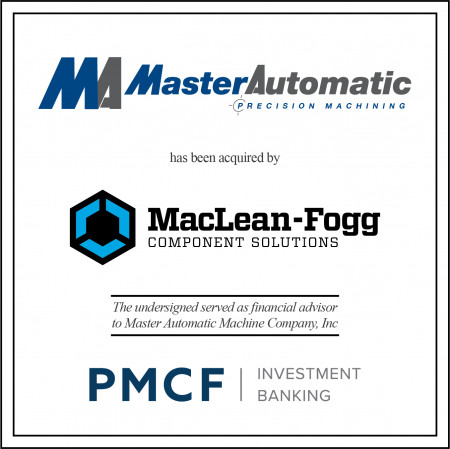 PMCF served as financial advisor to Master Automatic