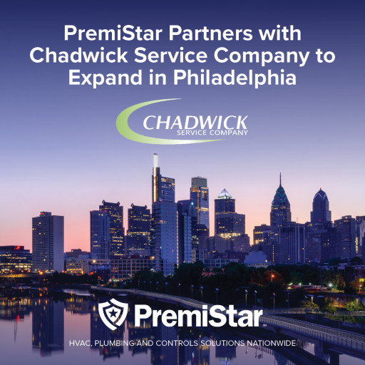 PremiStar Partners with Chadwick Service Company, Expanding its Commercial HVAC/Plumbing Footprint in Philadelphia