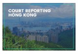 Just launched: Court Reporting Hong Kong
