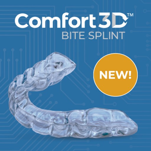 Glidewell Introduces the Comfort3D™ Bite Splint