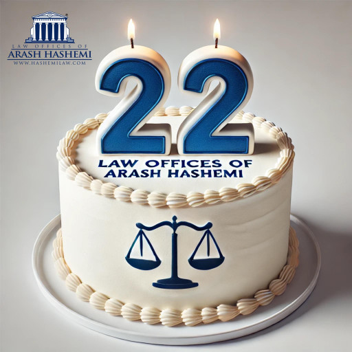 Law Offices of Arash Hashemi Celebrates 22 Years of Legal Excellence