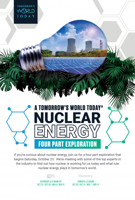 Tomorrow's World Today Four Part Nuclear Energy Exploration