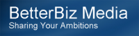 BetterBizMedia.com