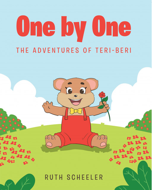 Author Ruth Scheeler's Book, 'One by One: The Adventures of Teri-Beri' is a Delightful Chapter Book Following a Little Bear as She Makes New Friends