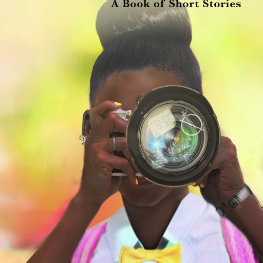 Erica R. Walker's New Book 'Through the Lens: A Book of Short Stories' is a Collection of Evoking Narratives That Reflect God's Grace and Love for All.