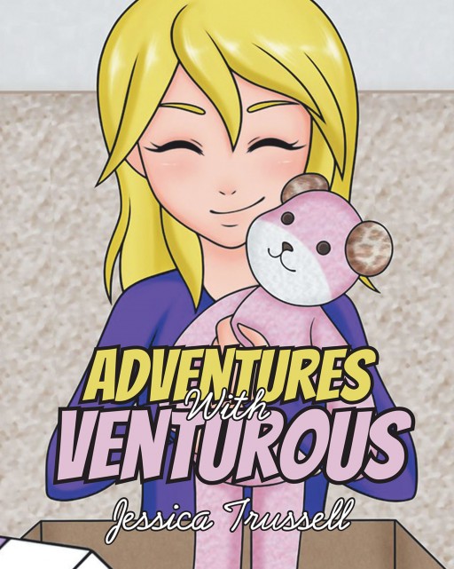 Jessica Trussell's New Book 'Adventures With Venturous' is a Delightful Adventure of a Little Girl and Her New Friend as They Explore the House's Strange Noises