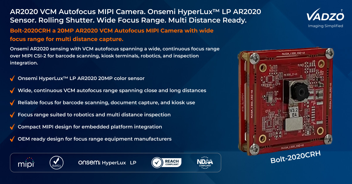 Vadzo Imaging Validates Autofocus Capability on Bolt-2020CRH: 20MP AR2020 VCM Autofocus MIPI Camera