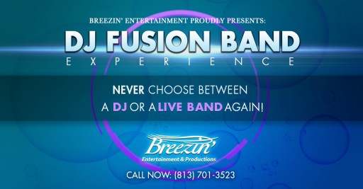 Breezin' Entertainment & Productions Launches New DJ Fusion Band Experience for 2019