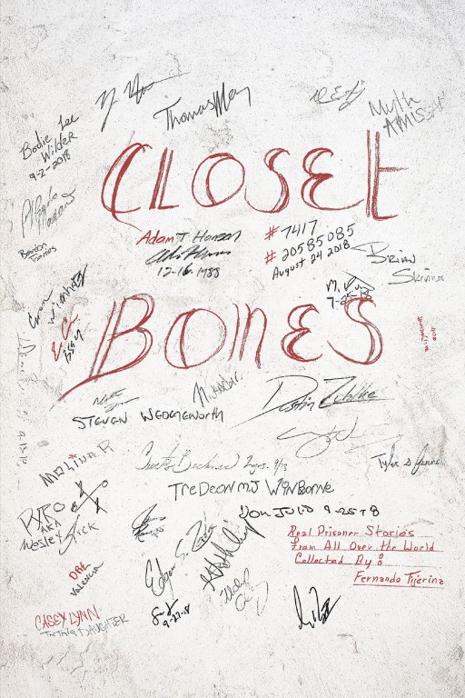 Fernando Tijerina's New Book 'Closet Bones' Holds Riveting Accounts of People and the Lives They Lived Leading Up to Their Periods of Incarceration