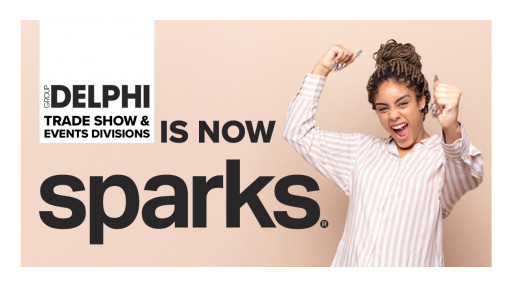 Sparks Launches Multiphase Growth Plan With Acquisition of Group Delphi's Trade Show and Events Business