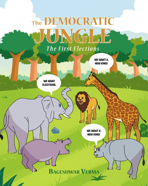 Bageshwar Verma's New Book 'The Democratic Jungle' Offers a Worldview That Suggests Animals Perhaps Can Do a Better Job in Promoting Democracy Than We Humans