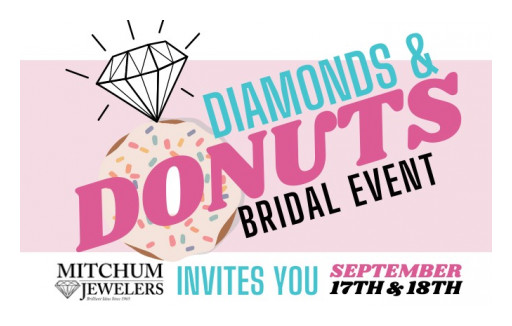 The Diamonds and Donuts Bridal Event is Happening Soon at Mitchum Jewelers