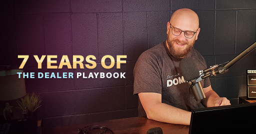 'The Dealer Playbook' Podcast Celebrates 7 Years of Success