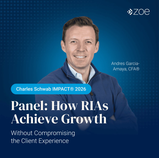 Zoe Financial CEO Andres Garcia-Amaya to Speak on Growth at Charles Schwab IMPACT(R) 2026
