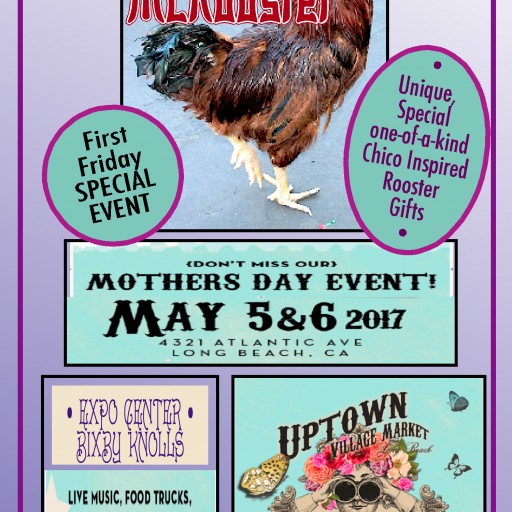 Chico McRooster Celebrates Mom in Long Beach, CA, May 5 & 6, 2017