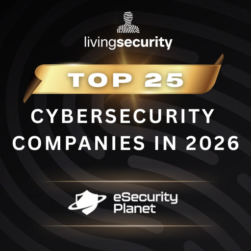 Living Security Named to eSecurity Planet's Top 25 Cybersecurity Companies of 2026, Advancing Human Risk Management Category Leadership