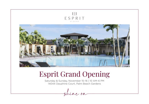 Kolter Homes Announces Grand Opening of Esprit at Avenir, Palm Beach Gardens' Newest Luxury 55+ Community
