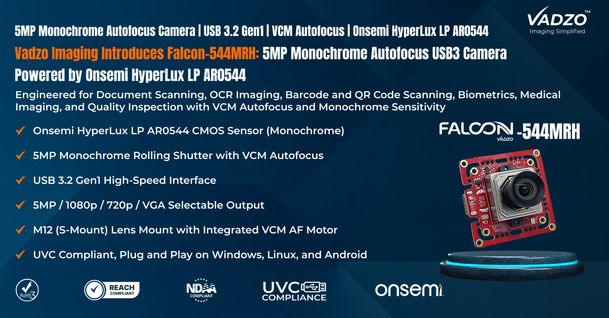Vadzo Imaging Introduces Falcon-544MRH: 5MP Monochrome Autofocus