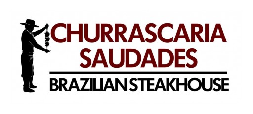 Churrascaria Saudades - Brazilian Steakhouse Announces Opening
