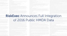 RiskExec Announces Full Integration of 2016 HMDA Data