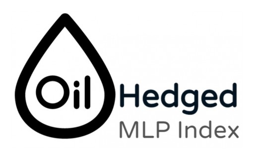 Oil Hedged MLP Index Launched as the First Crude Oil Hedged MLP Index