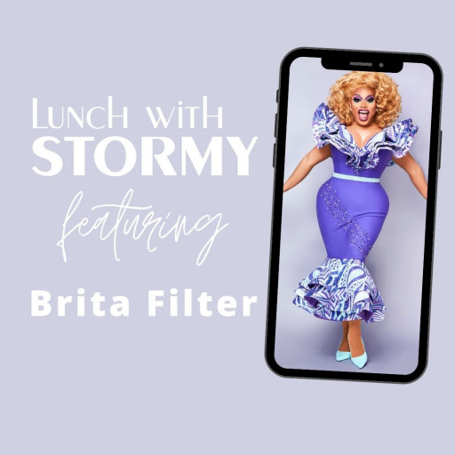 Fabulous Drag Star Brita Filter Does 'Lunch With Stormy' Podcast Before Returning to the NYC Stage for First Time in More Than a Year