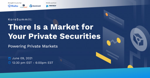 KoreConX Webinar: There is a Market for Your Private Securities