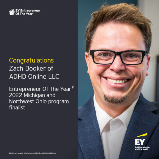 EY Announces Zach Booker of ADHD Online as an Entrepreneur Of The Year® 2022 Michigan and Northwest Ohio Award Finalist