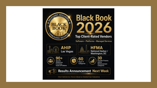 Black Book to Release 2026 Top Vendor Client Satisfaction Results Ahead of AHIP26 and HFMA Annual Conferences