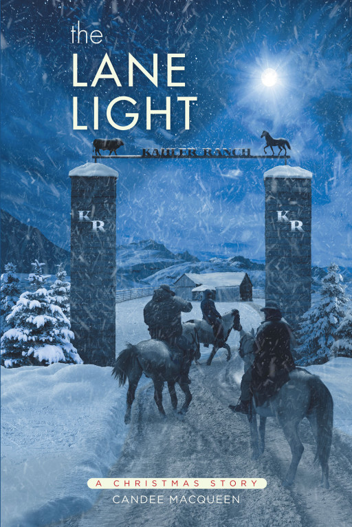 Candee MacQueen's New Book 'The Lane Light: A Christmas Story' is a Stirring Fiction Story of Christmas Eve Inspired by the Author's Farming Experience