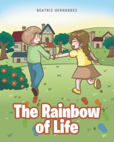 Beatriz Hernandez’s New Book ‘The Rainbow of Life’ is a Colorful Message of Seeing Life in a Pretty Perspective