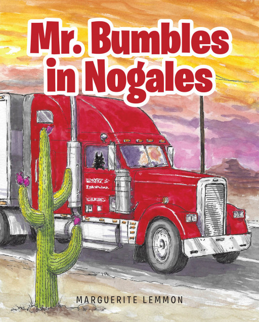 Marguerite Lemmon's New Book 'Mr. Bumbles in Nogales' Follows the Unexpected Misadventures of a Scottish Terrier in Arizona