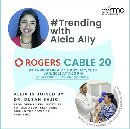 Dr. Dusan Sajic Shares Skin Care Tips on #Trending With Aleia Ally on Rogers TV 20