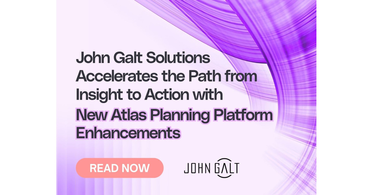 John Galt Solutions Accelerates the Path from Insight to Action with New Atlas Planning Platform Enhancements