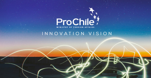 ProChile's Vision on Innovation Is Set to Raise Global Trade's Level