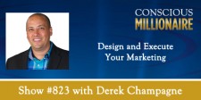 Derek Champagne on Conscious Millionaire