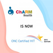 ChARM Health MU 2015 Edition Certification