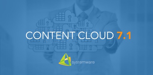 Systemware, Inc. Brings Enhanced Content Services Capabilities to the Cloud With New Platform Update