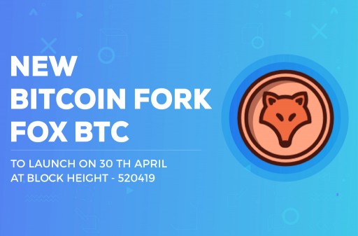 FOX BTC Announce Hard Fork to Commence April 30th 2018
