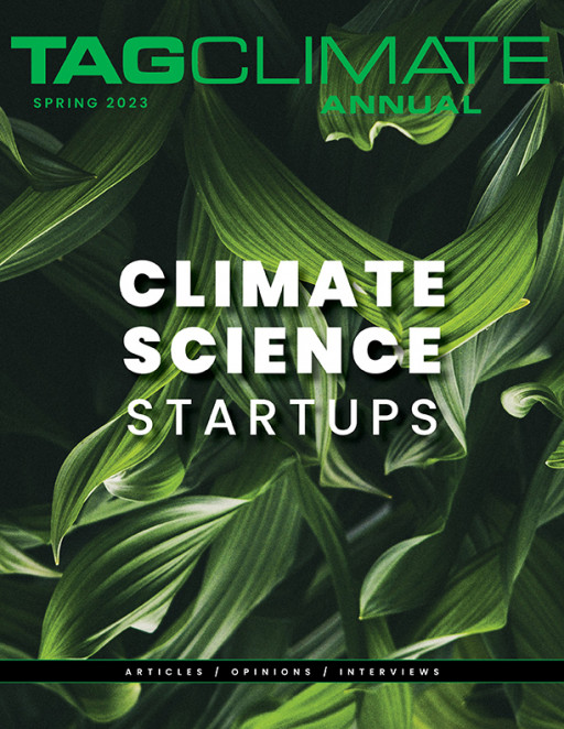 TAG Climate Announces Publication of Premiere Spring Edition Featuring Reviews of 51 Areas in Climate Science and Select Startup Companies